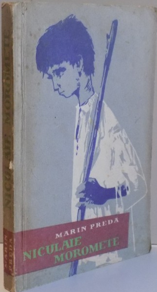 NICULAE MOROMETE de MARIN PREDA , 1959