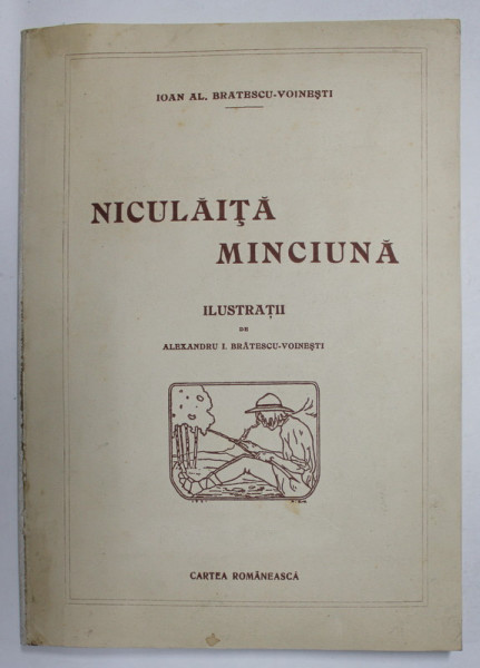 NICULAITA MINCIUNA de IOAN AL BRATESCU-VOINESTI  1922