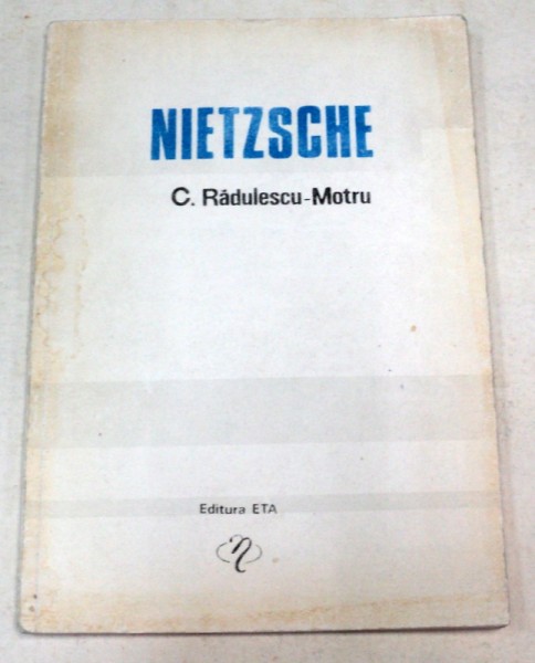 NIETZSCHE-C. RADULESCU-MOTRU  1990