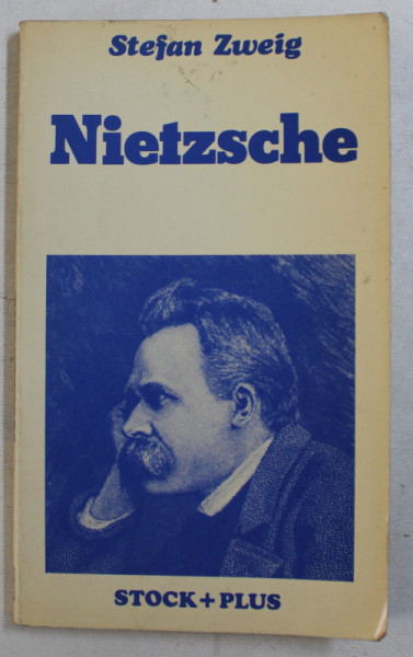 NIETZSCHE , LE COMBAT AVEC LE DEMON par STEFAN ZWEIG , 1978