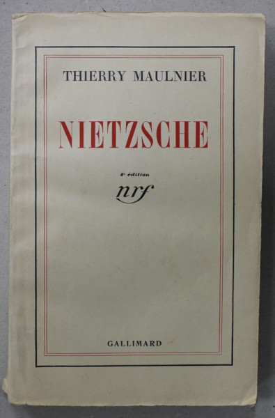NIETZSCHE par THIERRY MAULNIER , 1935 , PREZINTA SUBLINIERI *