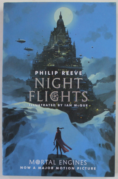 NIGHT FLIGHTS by PHILIP REEVE , illustrated by IAN McQUE , 2019