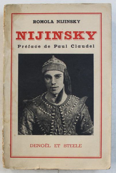 NIJINSKI par ROMOLA NIJINSKY , 1934 , PREZINTA HALOURI DE APA *