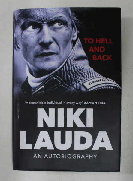 NIKI LAUDA  - TO HELL AND BACK - AN AUTOBIOGRAPHY , 2020