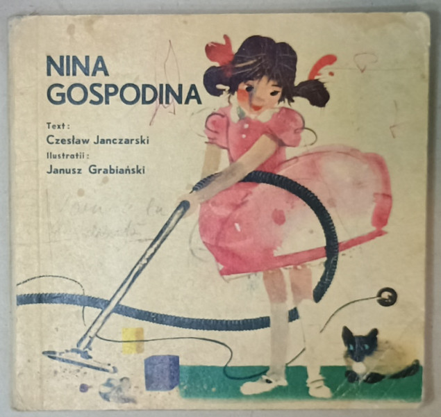 NINA GOSPODINA text de CZESLAW JANCZARSKI , ilustratii de JANUSZ GRABIANSKI , 1962