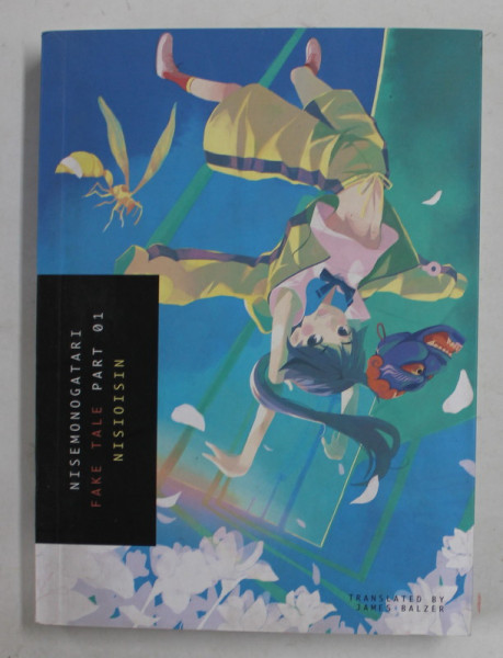 NISEMONOGATARI - FAKE TALE , PART 01 - NISIOISIN , art by VOFAN , 2008