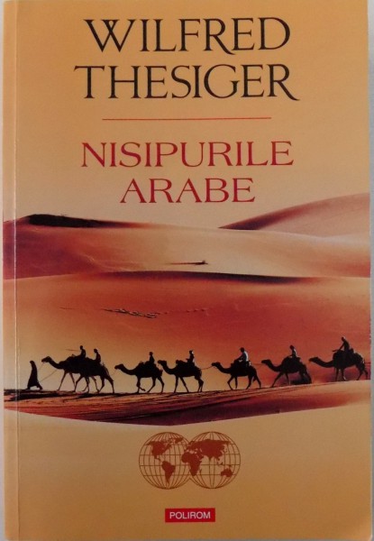 NISIPURILE ARABE de WILFRED THESIGER , 2015