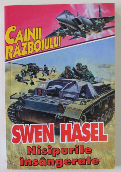 NISIPURILE INSANGERATE de SWEN HASEL , ANII '90