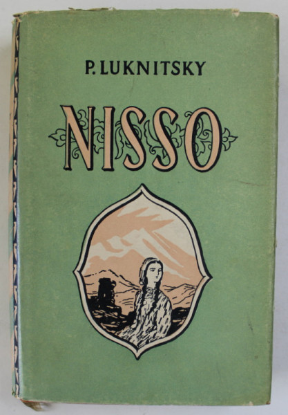 NISSO ,  A NOVEL by PAVEL LUKNITSKY , 1953