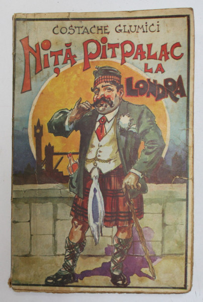 NITA PITPALAC LA LONDRA de COSTACHE GLUMICI - BUCURESTI, 1938