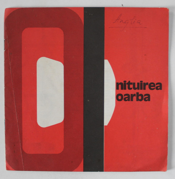 NITUIREA OARBA , PLIANT DE PREZENTARE , ANII ' 80