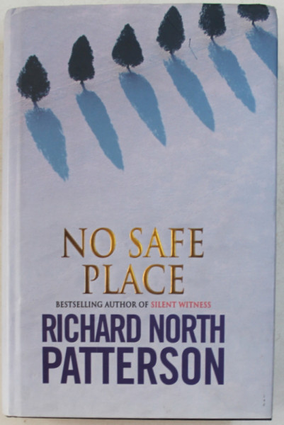 NO SAFE PLACE by RICHARD NORTH PATTERSON , 1998