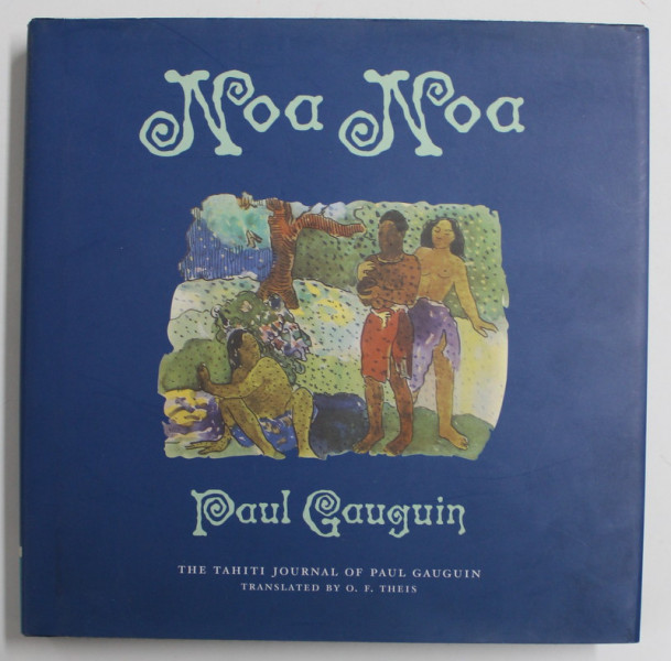 NOA NOA , THE TAHITI JOURNAL of PAUL GAUGUIN , 1994