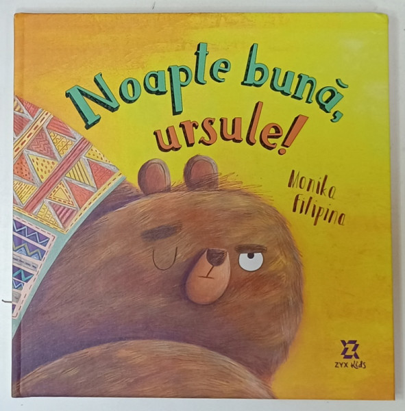 NOAPTE  BUNA , URSULE ! , ilustratii  de MONIKA FILIPINA , 2024
