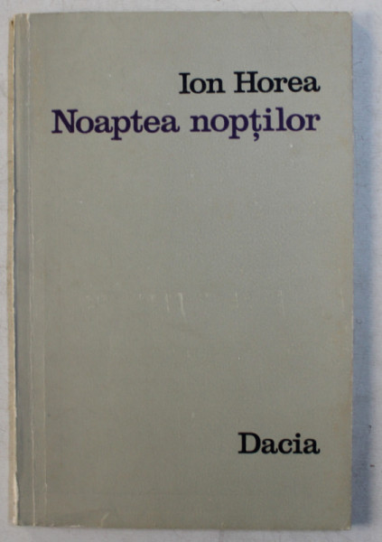 NOAPTEA HOTILOR  - versuri de ION HOREA , 1985
