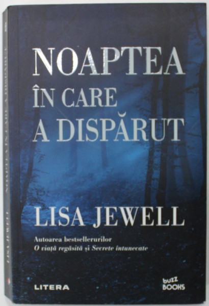 NOAPTEA IN CARE A DISPARUT de LISA JEWELL , 2022