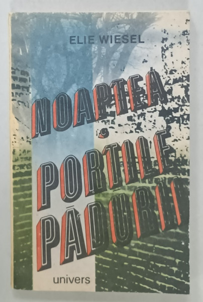 NOAPTEA / PORTILE RAIULUI de ELIE WIESEL , 1989