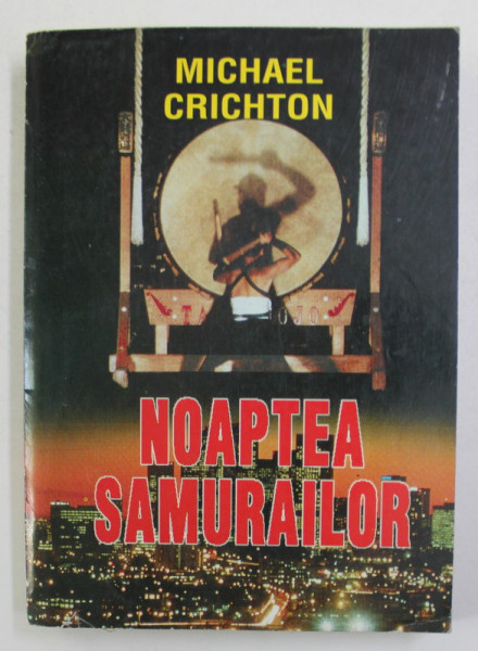 NOAPTEA SAMURAILOR de MICHAEL CRICHTON , 1994