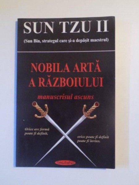 NOBILA ARTA A RAZBOIULUI MANUSCRISUL ASCUNS de SUN TZU II , 2004