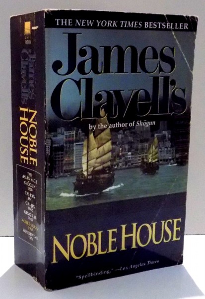NOBLE HOUSE by JAMES CLAVELL'S , 1987