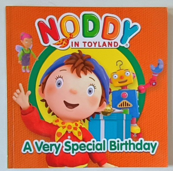 NODDY IN TOYLAND , A VERY SPECIAL BIRTHDAY , 2010