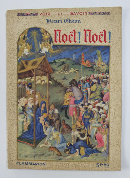 NOEL ! NOEL ! par HENRI GHEON , EDITIE INTERBELICA