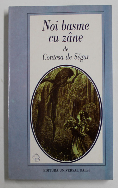 NOI BASME CU ZANE de CONTESA DE SEGUR , 2006