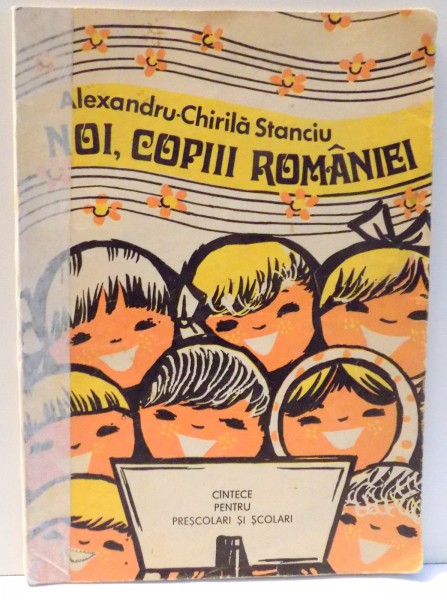 NOI, COPIII ROMANIEI de ALEXANDRU-CHIRILA STANCIU , 1983