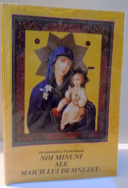 NOI MINUNI ALE MAICII LUI DUMNEZEU , 2004