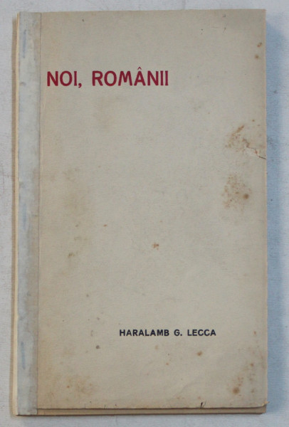 NOI , ROMANII , TREI OAMENI , ACTORII de HARALAMB G. LECCA , 1912
