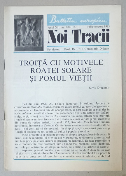 NOI TRACII , REVISTA FONDATA DE JOSIF CONSTANTIN DRAGAN , NR.104-105 , 1983