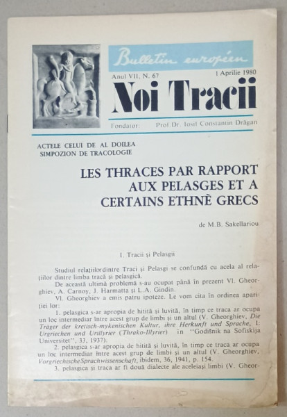 NOI TRACII , REVISTA FONDATA DE JOSIF CONSTANTIN DRAGAN , NR.67 , 1980