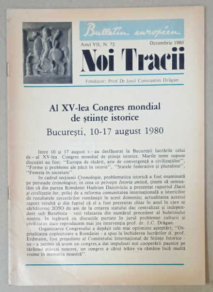 NOI TRACII , REVISTA FONDATA DE JOSIF CONSTANTIN DRAGAN , NR.72, 1980