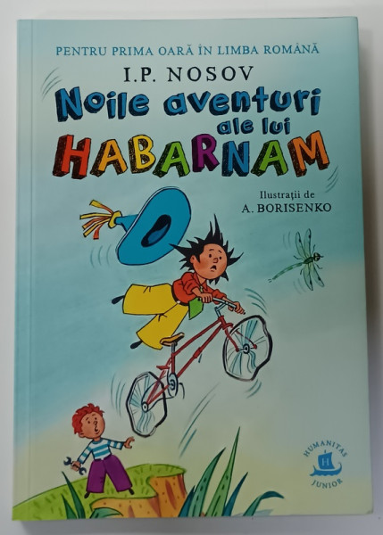 NOILE AVENTURI ALE LUI HABARNAM de I.P. NOSOV , ilustratii de A. BORISENKO , 2022