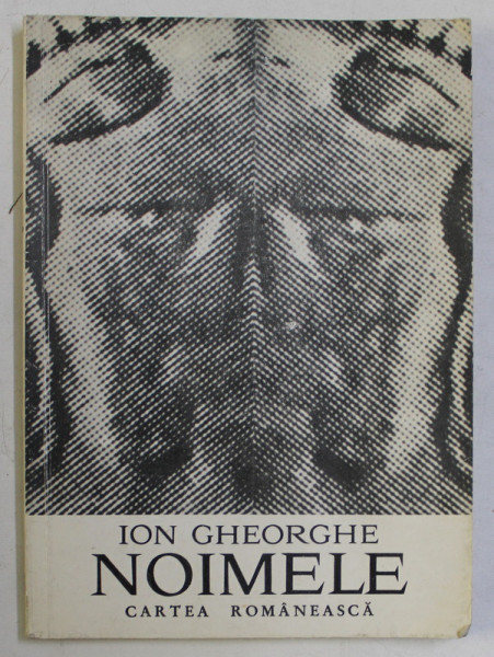 NOIMELE de ION GHEORGHE , 1976