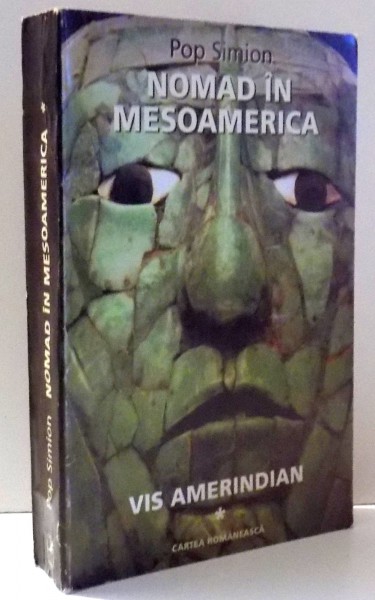 NOMAD IN MESSOAMERICA de POP SIMION , VOL I , 2001