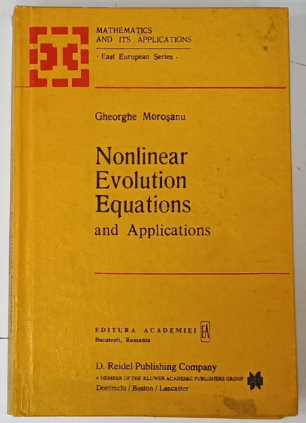 NONLINEAR EVOLUTION EQUATIONS AND APPLICATIONS by GHEORGHE MOROSANU , 1988
