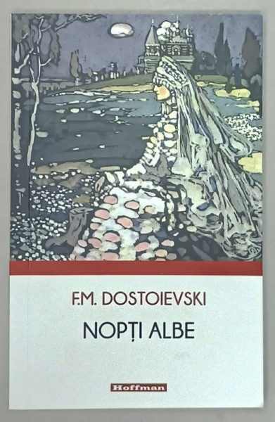 NOPTI ALBE de F.M. DOSTOIEVSKI , 2023