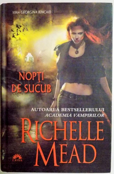 NOPTI DE SUCUB de RICHELLE MEAD , 2008 *MIC DEFECT COPERTA