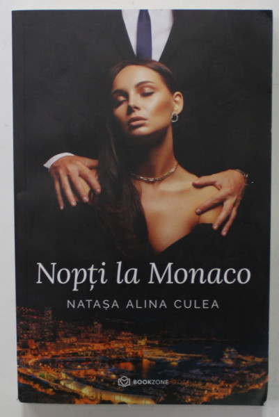 NOPTI LA MONACO de NATASA ALINA CULEA , 2020 , DEDICATIE *