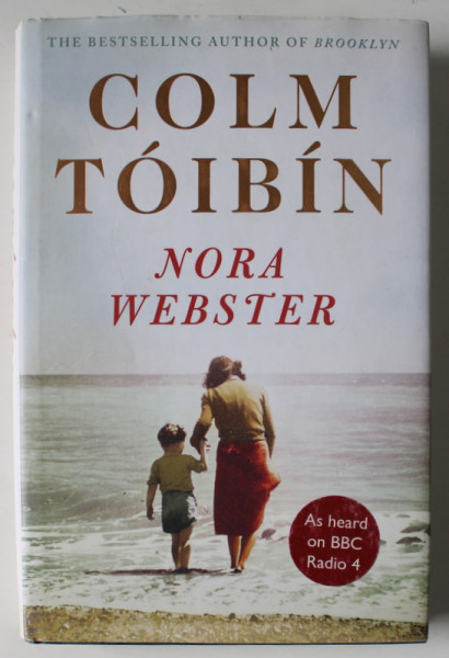 NORA WEBSTER by COLM TOIBIN , 2014