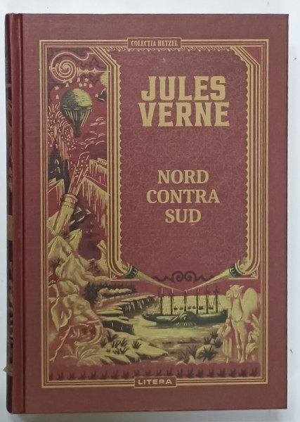 NORD CONTRA SUD de JULES VERNE , ilustratii de L. BENETT , 2021, EDITIE CARTONATA