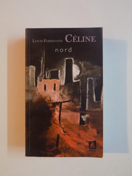 NORD de LOUIS - FERDINAND CELINE , 2010