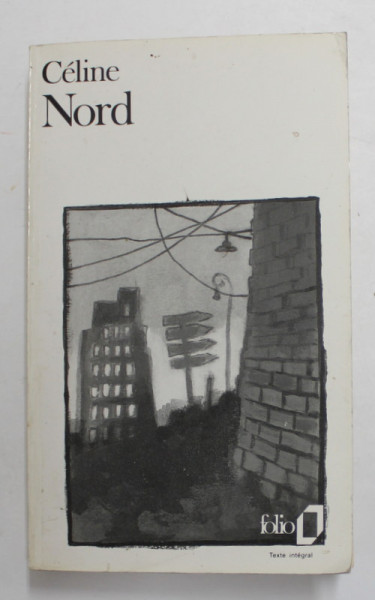 NORD par LOUIS - FERDINAND CELINE , 1990