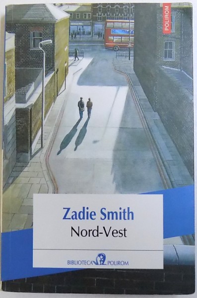 NORD  - VEST de ZADIE SMITH , 2013