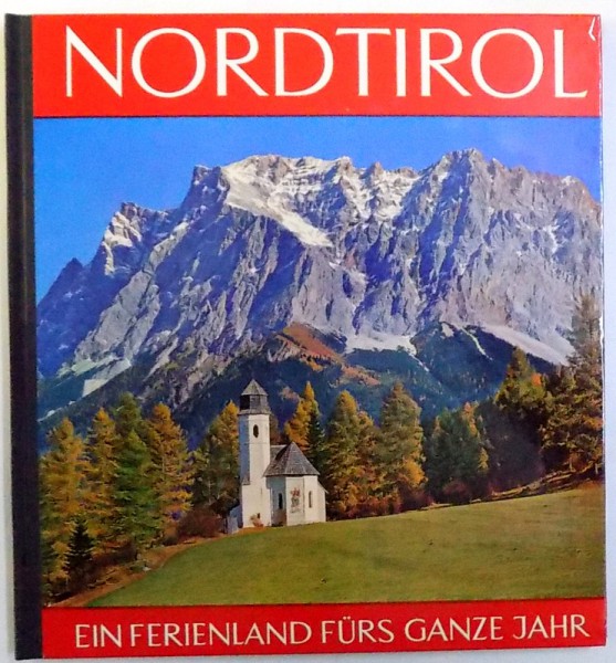 NORDTIROL EIN FERIENLAND FURS GANZE JAHR , 1964