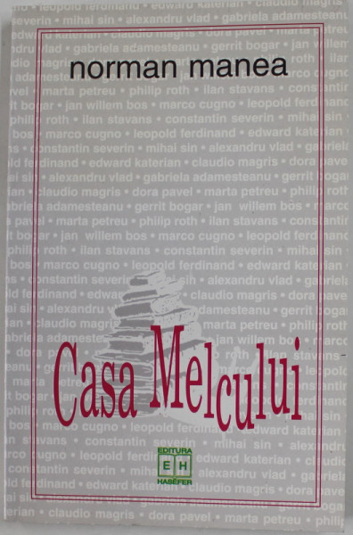 NORMAN MANEA - CASA MELCULUI ( DIALOGURI ) , 1999