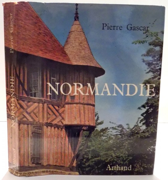 NORMANDIE de PIERRE GASCAR , 1967