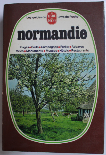 NORMANDIE - PLAGES , PORTS ...HOTELS , RESTAURANTS , GUIDE , 1979