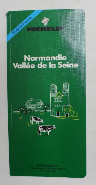 NORMANDIE , VALLEE DE LA SEINE , GUIDE MICHELIN  , 1991